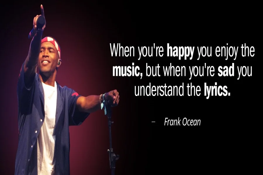 Frank Ocean Quotes