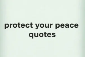 protect your peace quotes