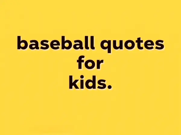 baseball quotes for kids