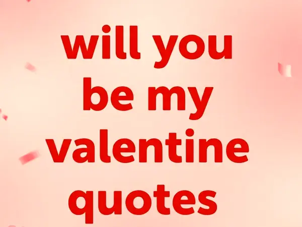 will you be my valentine quotes